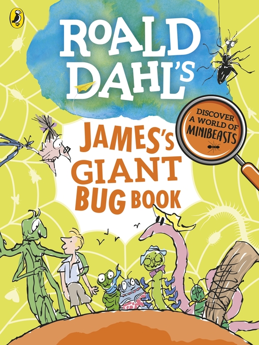 Title details for James's Giant Bug Book by Roald Dahl - Wait list